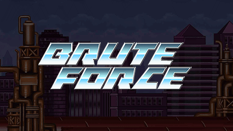 BRUTE FORCE